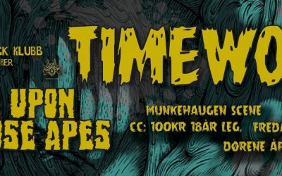 Timeworn + Shame Upon Those Apes på Munkehaugen Scene